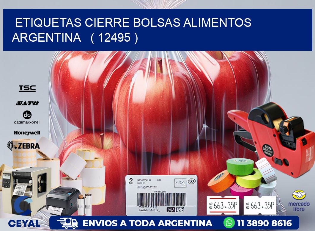 ETIQUETAS CIERRE BOLSAS ALIMENTOS ARGENTINA   ( 12495 )