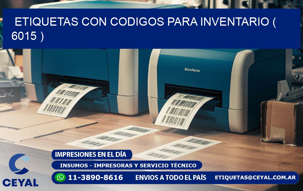 ETIQUETAS CON CODIGOS PARA INVENTARIO ( 6015 )