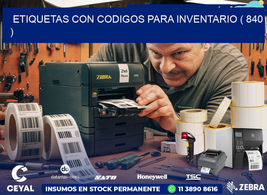 ETIQUETAS CON CODIGOS PARA INVENTARIO ( 840 )