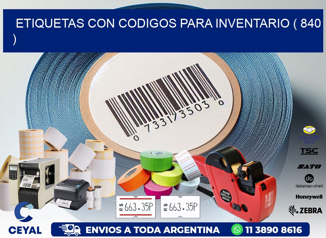 ETIQUETAS CON CODIGOS PARA INVENTARIO ( 840 )