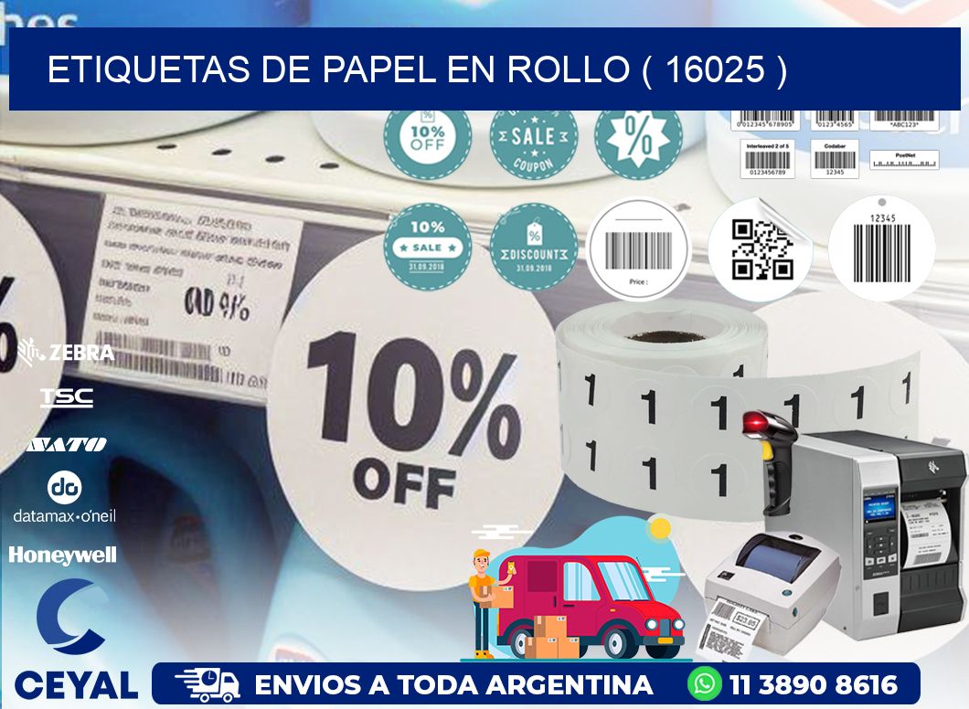 ETIQUETAS DE PAPEL EN ROLLO ( 16025 )
