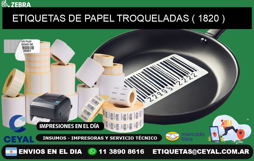 ETIQUETAS DE PAPEL TROQUELADAS ( 1820 )
