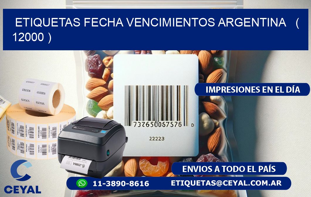 ETIQUETAS FECHA VENCIMIENTOS ARGENTINA   ( 12000 )