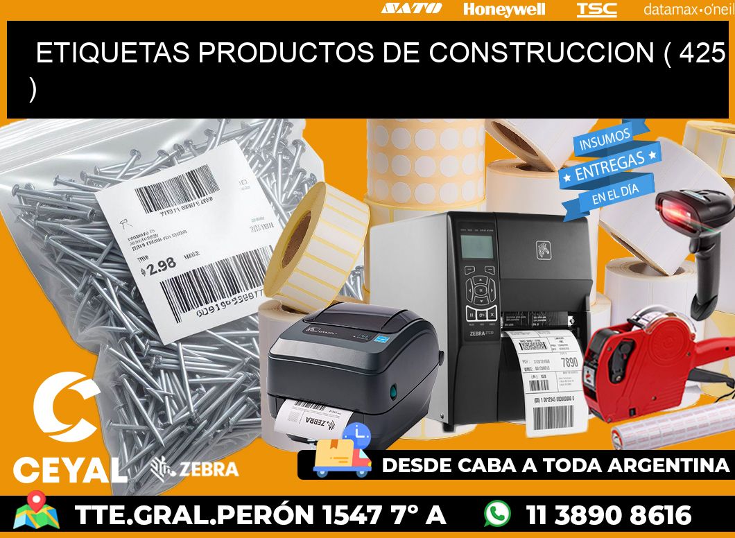 ETIQUETAS PRODUCTOS DE CONSTRUCCION ( 425 )