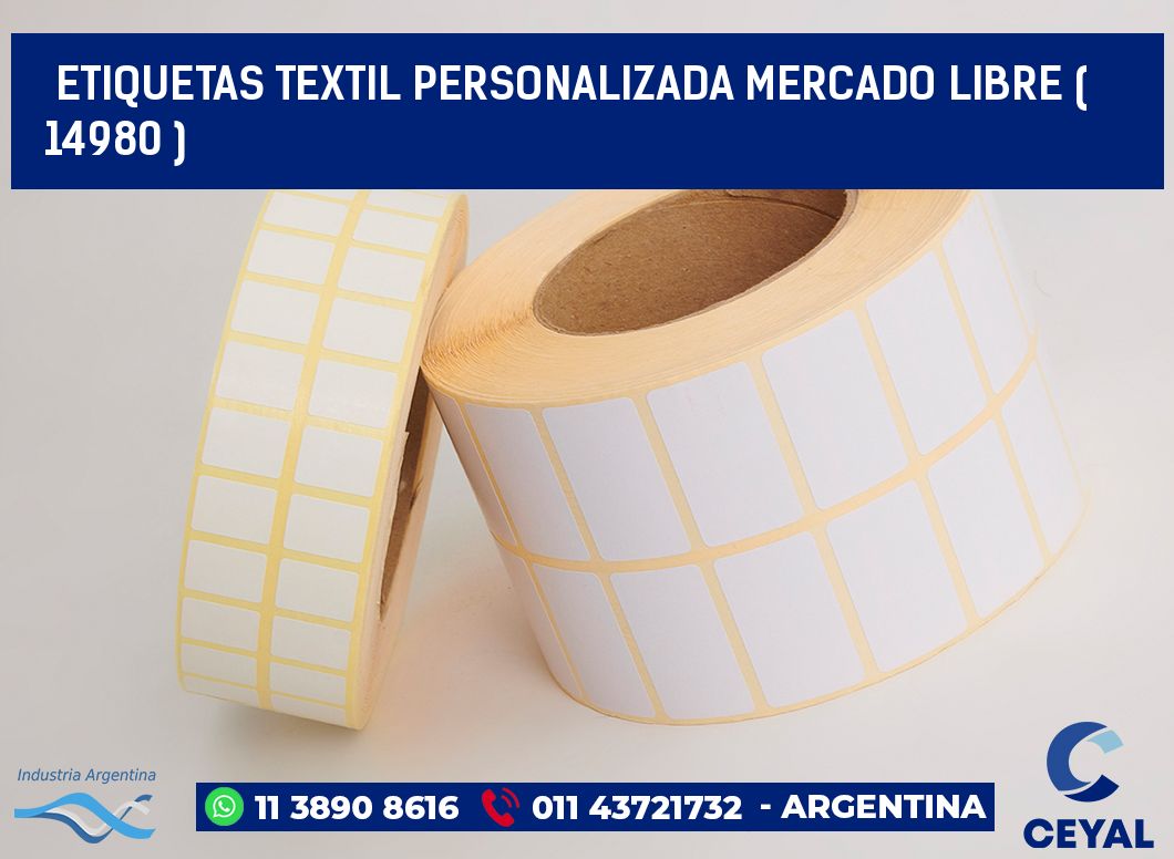 ETIQUETAS TEXTIL PERSONALIZADA MERCADO LIBRE ( 14980 )