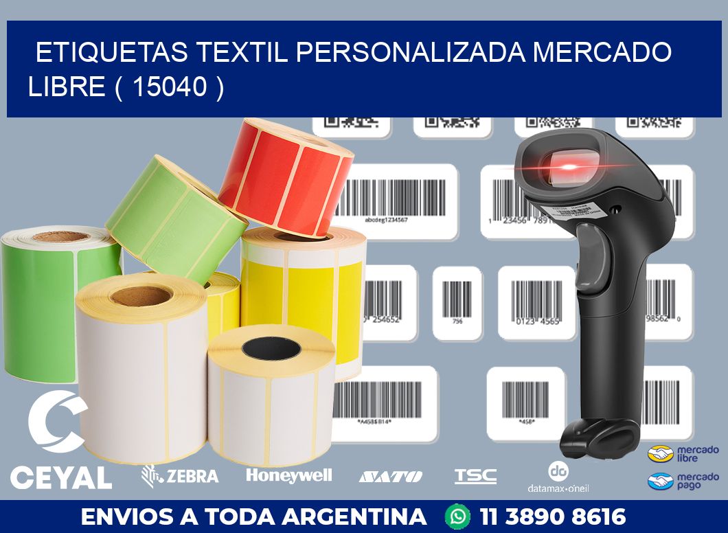 ETIQUETAS TEXTIL PERSONALIZADA MERCADO LIBRE ( 15040 )