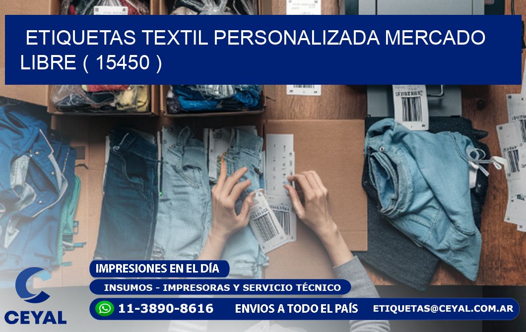 ETIQUETAS TEXTIL PERSONALIZADA MERCADO LIBRE ( 15450 )