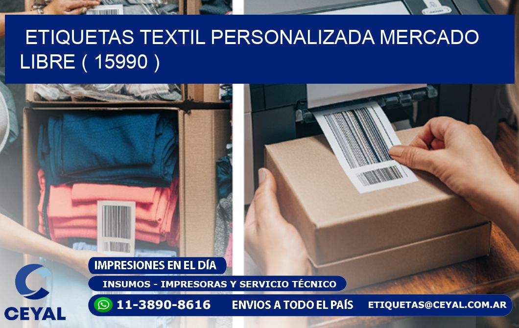 ETIQUETAS TEXTIL PERSONALIZADA MERCADO LIBRE ( 15990 )