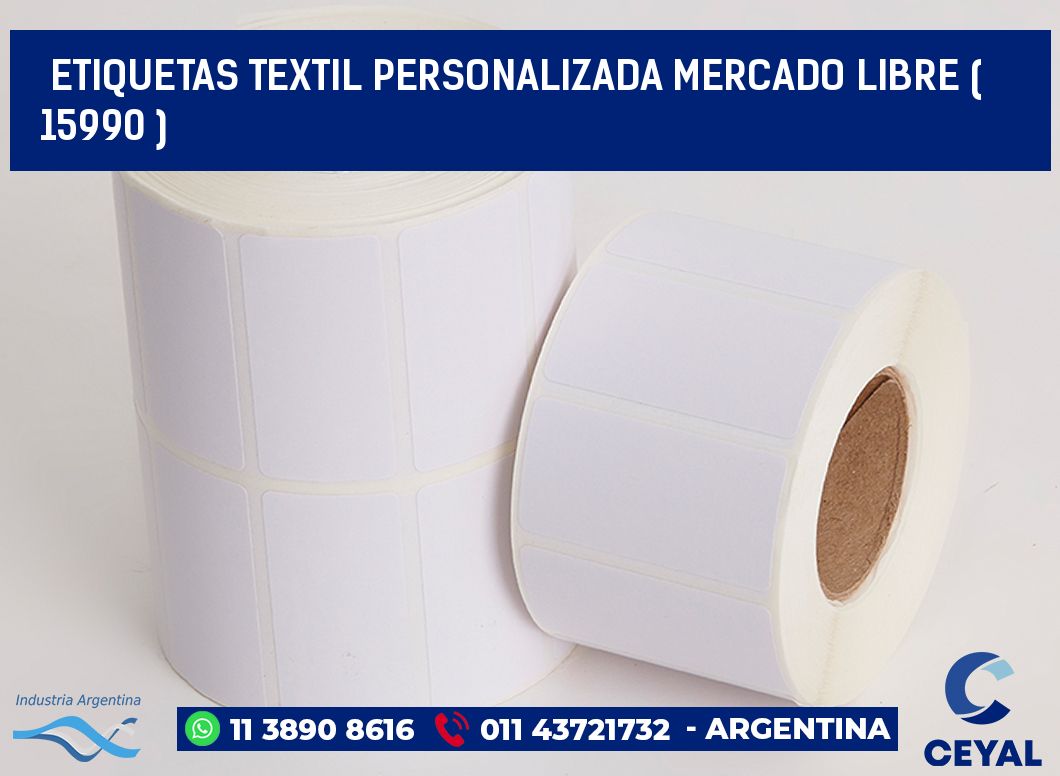 ETIQUETAS TEXTIL PERSONALIZADA MERCADO LIBRE ( 15990 )