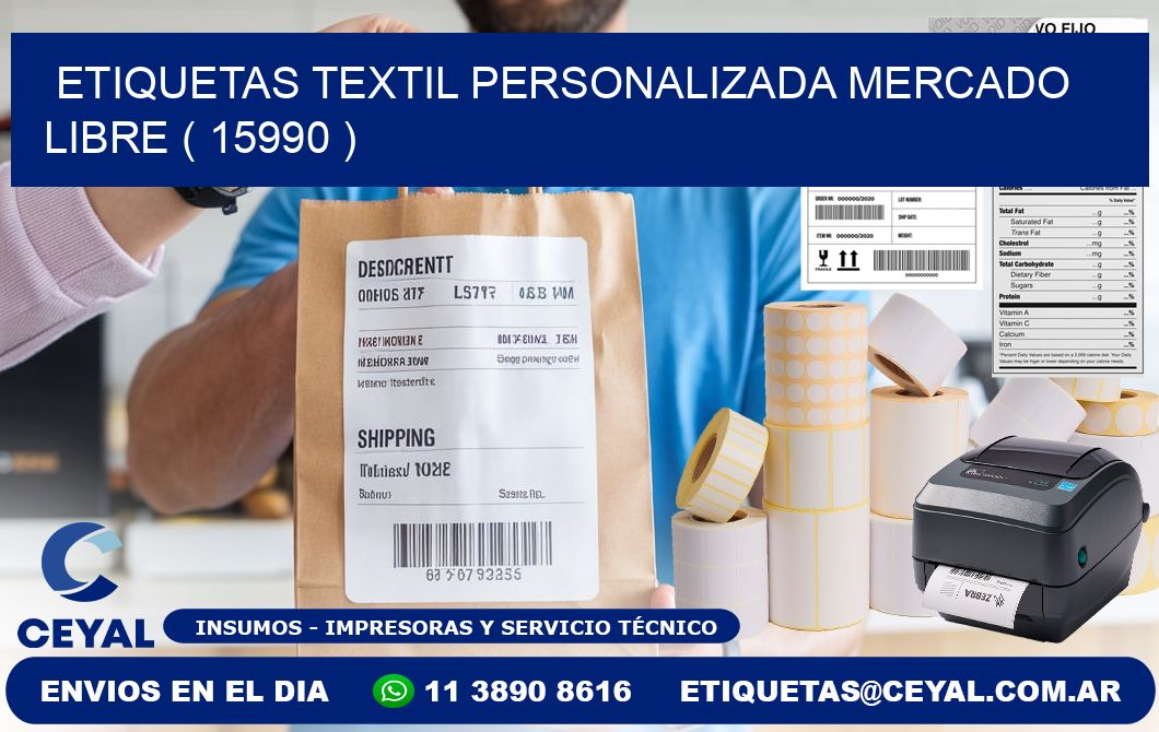 ETIQUETAS TEXTIL PERSONALIZADA MERCADO LIBRE ( 15990 )