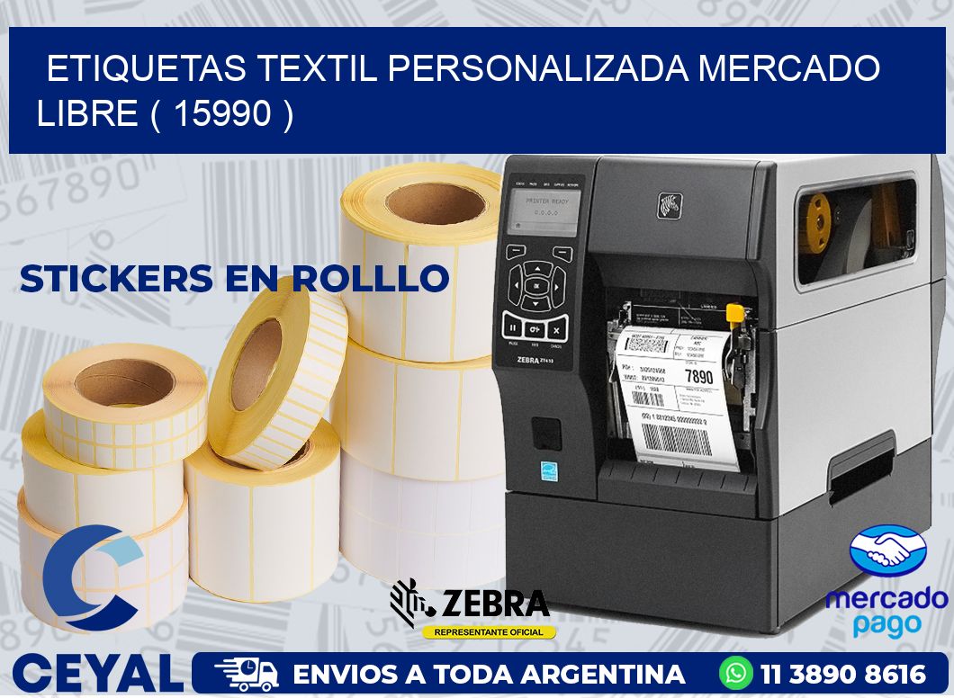 ETIQUETAS TEXTIL PERSONALIZADA MERCADO LIBRE ( 15990 )