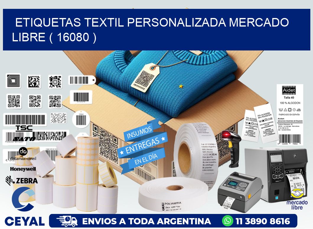 ETIQUETAS TEXTIL PERSONALIZADA MERCADO LIBRE ( 16080 )