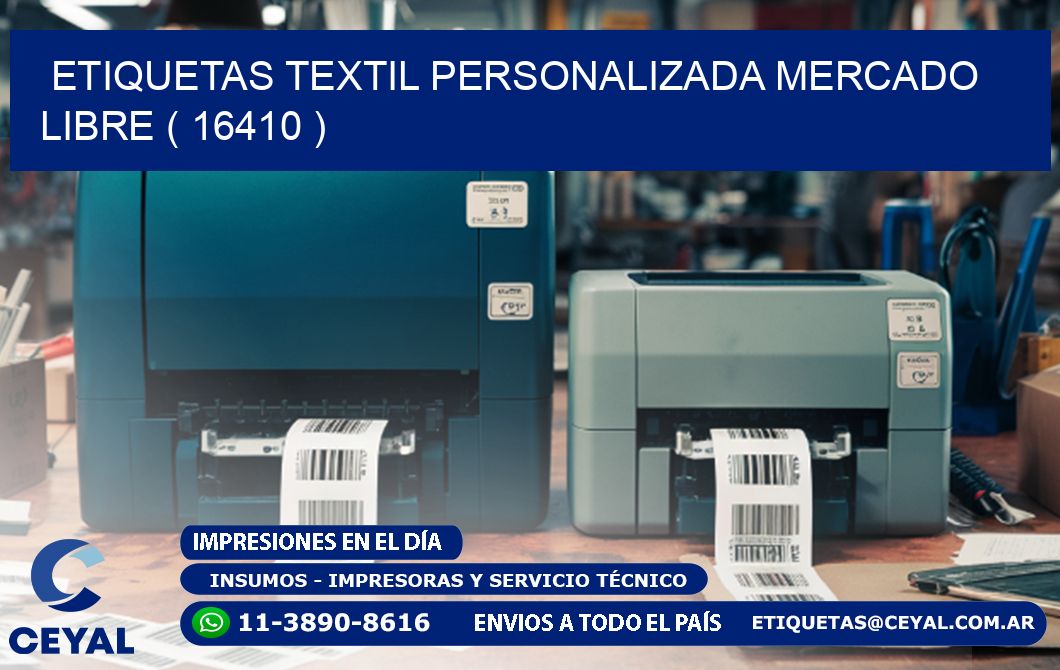 ETIQUETAS TEXTIL PERSONALIZADA MERCADO LIBRE ( 16410 )