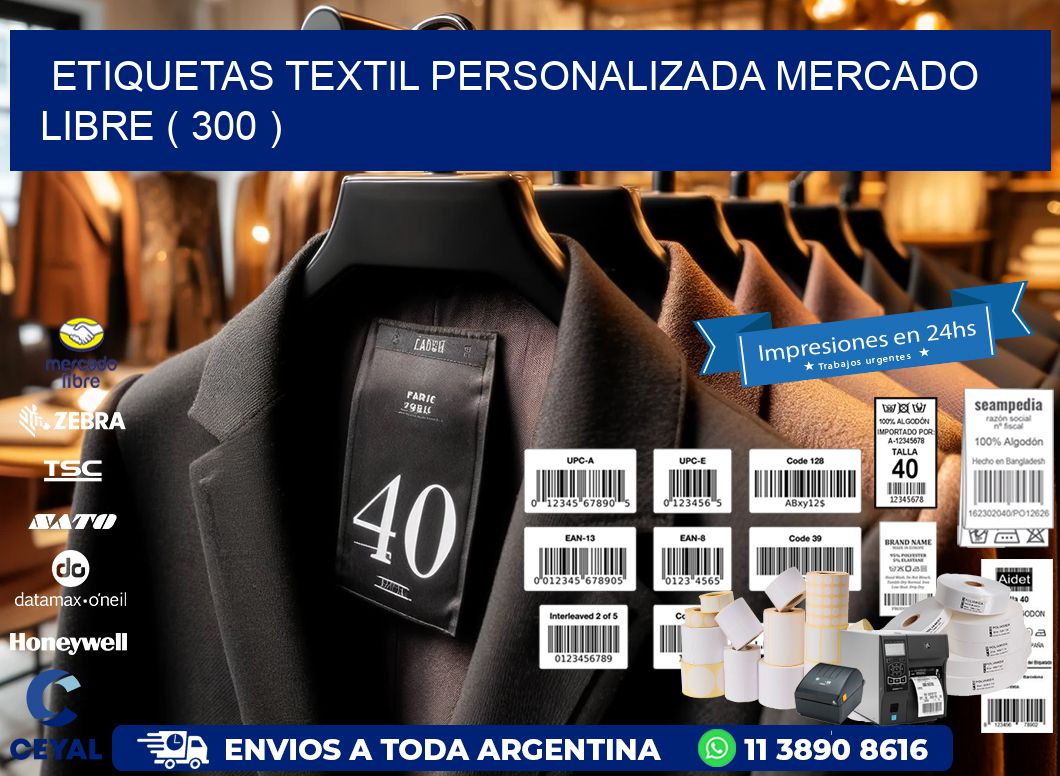 ETIQUETAS TEXTIL PERSONALIZADA MERCADO LIBRE ( 300 )