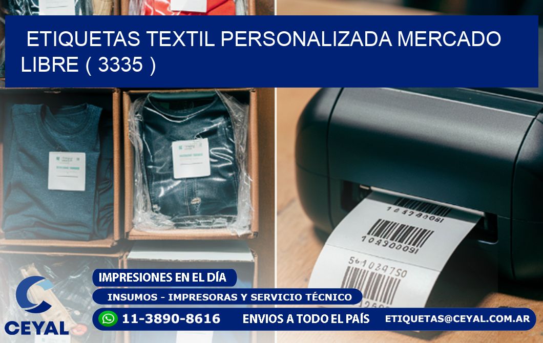 ETIQUETAS TEXTIL PERSONALIZADA MERCADO LIBRE ( 3335 )