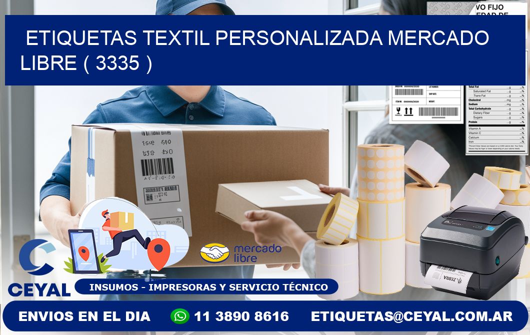 ETIQUETAS TEXTIL PERSONALIZADA MERCADO LIBRE ( 3335 )