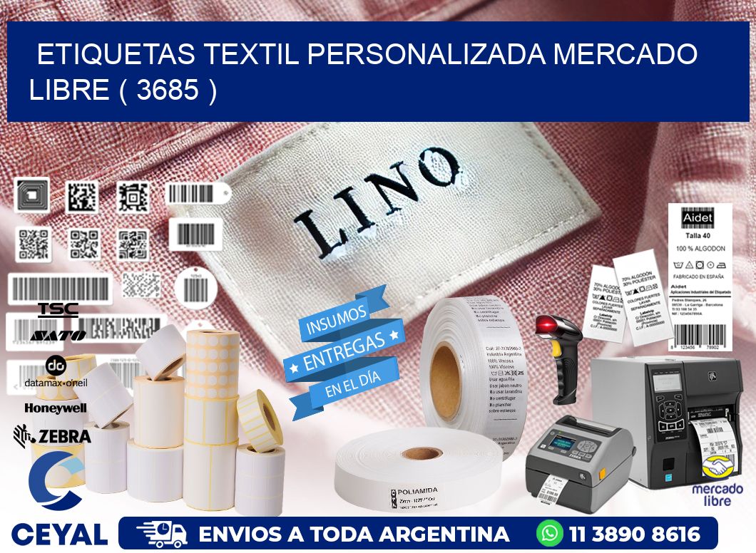 ETIQUETAS TEXTIL PERSONALIZADA MERCADO LIBRE ( 3685 )