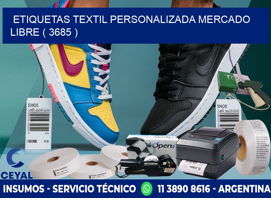 ETIQUETAS TEXTIL PERSONALIZADA MERCADO LIBRE ( 3685 )