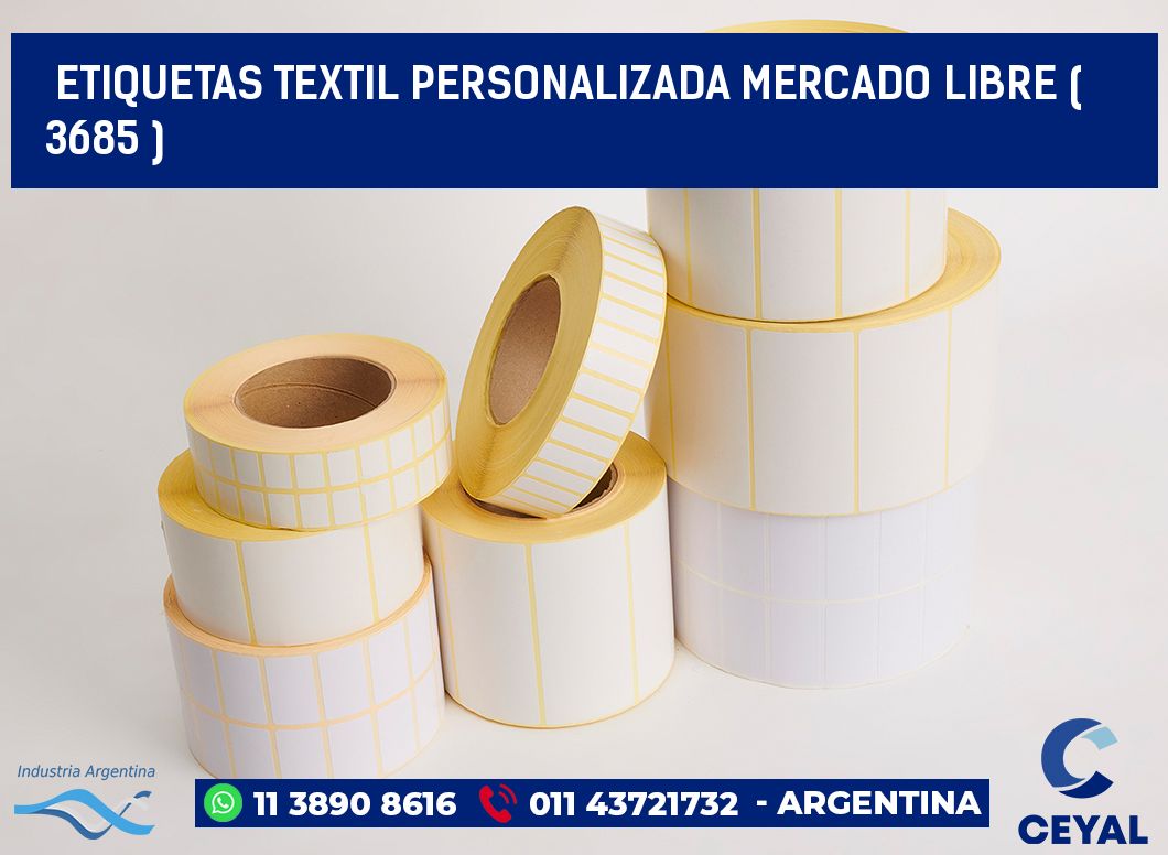 ETIQUETAS TEXTIL PERSONALIZADA MERCADO LIBRE ( 3685 )