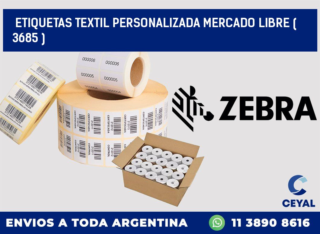 ETIQUETAS TEXTIL PERSONALIZADA MERCADO LIBRE ( 3685 )