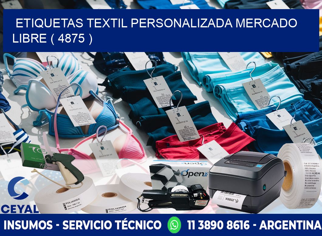 ETIQUETAS TEXTIL PERSONALIZADA MERCADO LIBRE ( 4875 )