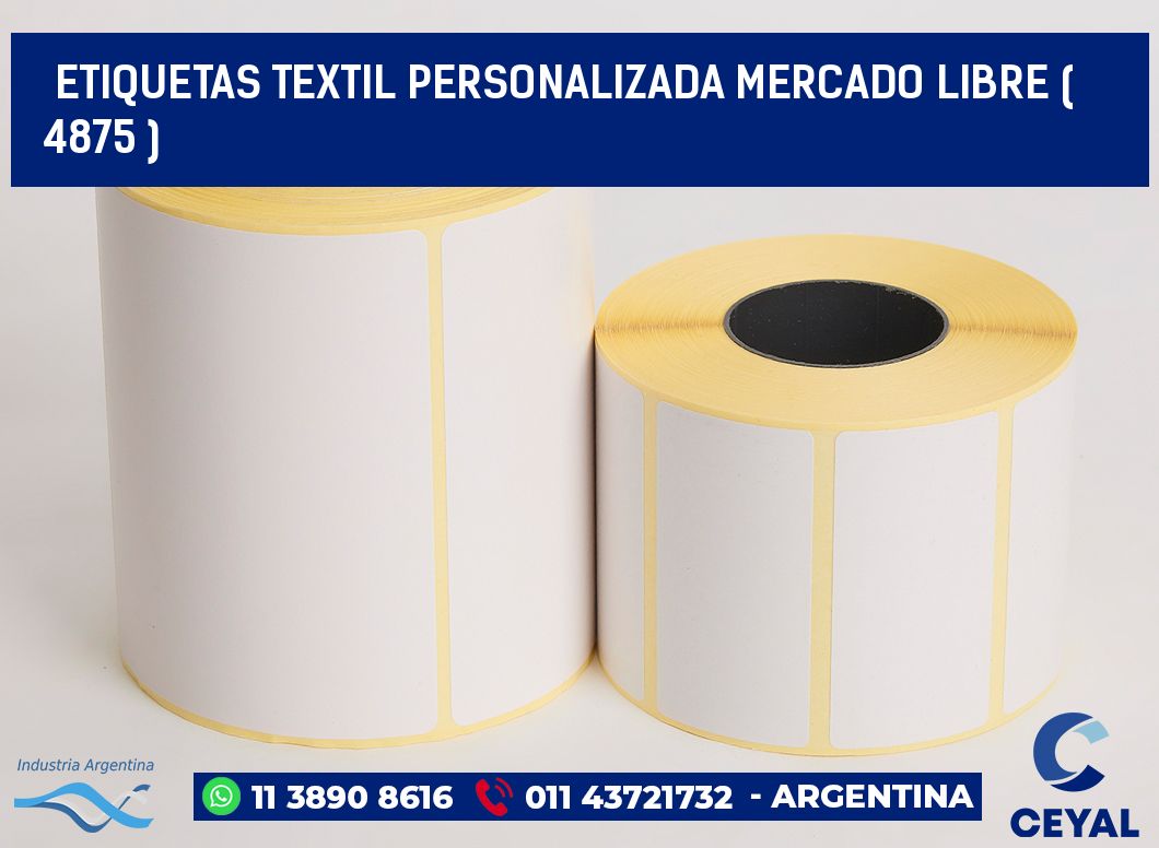 ETIQUETAS TEXTIL PERSONALIZADA MERCADO LIBRE ( 4875 )