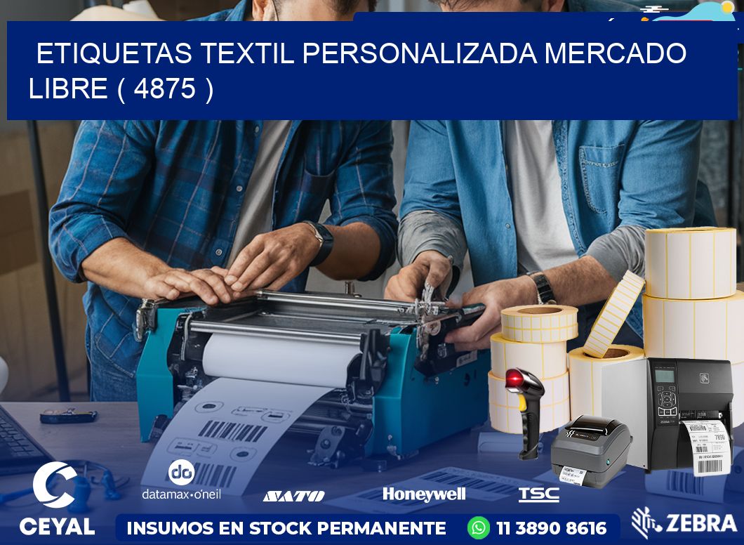 ETIQUETAS TEXTIL PERSONALIZADA MERCADO LIBRE ( 4875 )