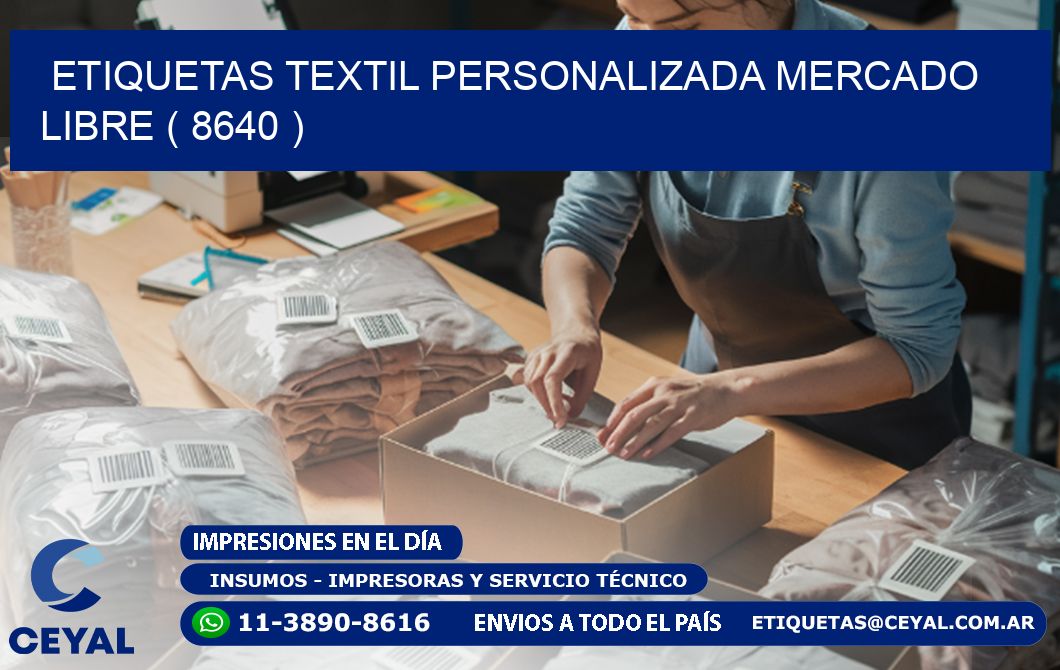 ETIQUETAS TEXTIL PERSONALIZADA MERCADO LIBRE ( 8640 )