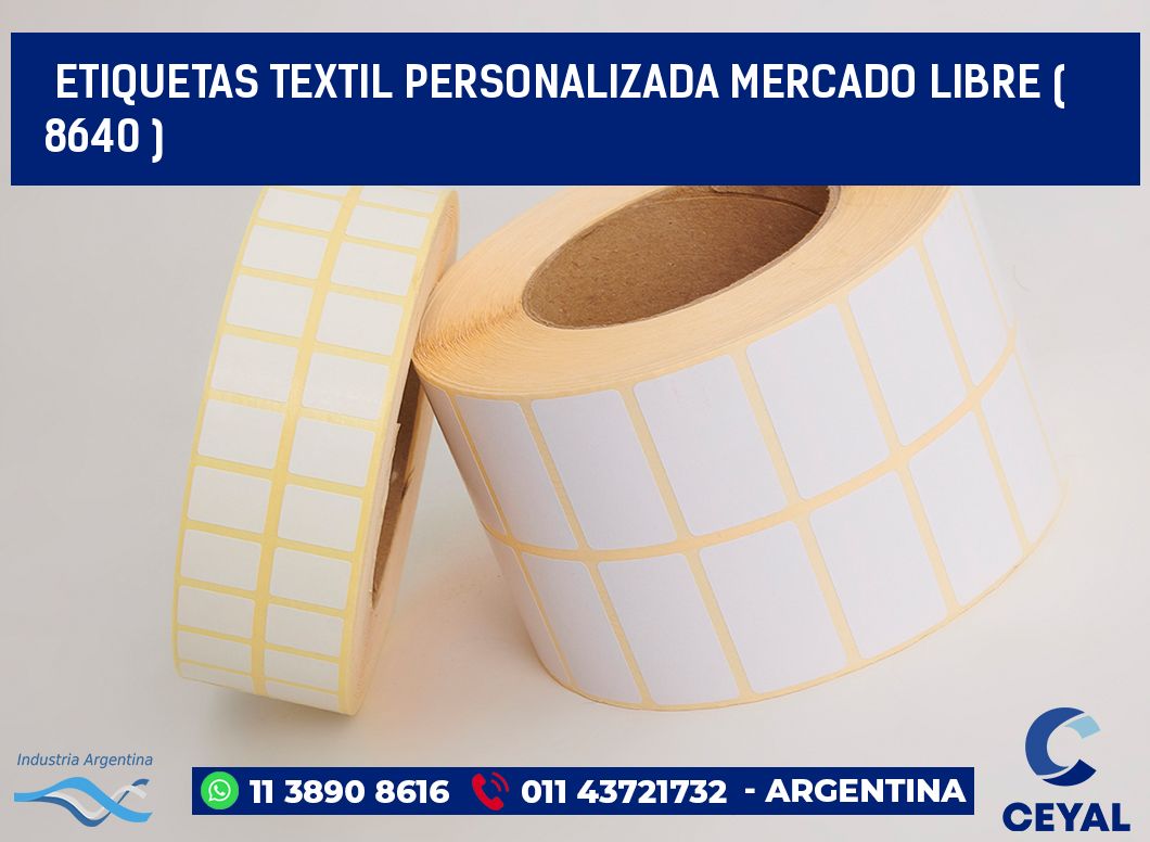 ETIQUETAS TEXTIL PERSONALIZADA MERCADO LIBRE ( 8640 )