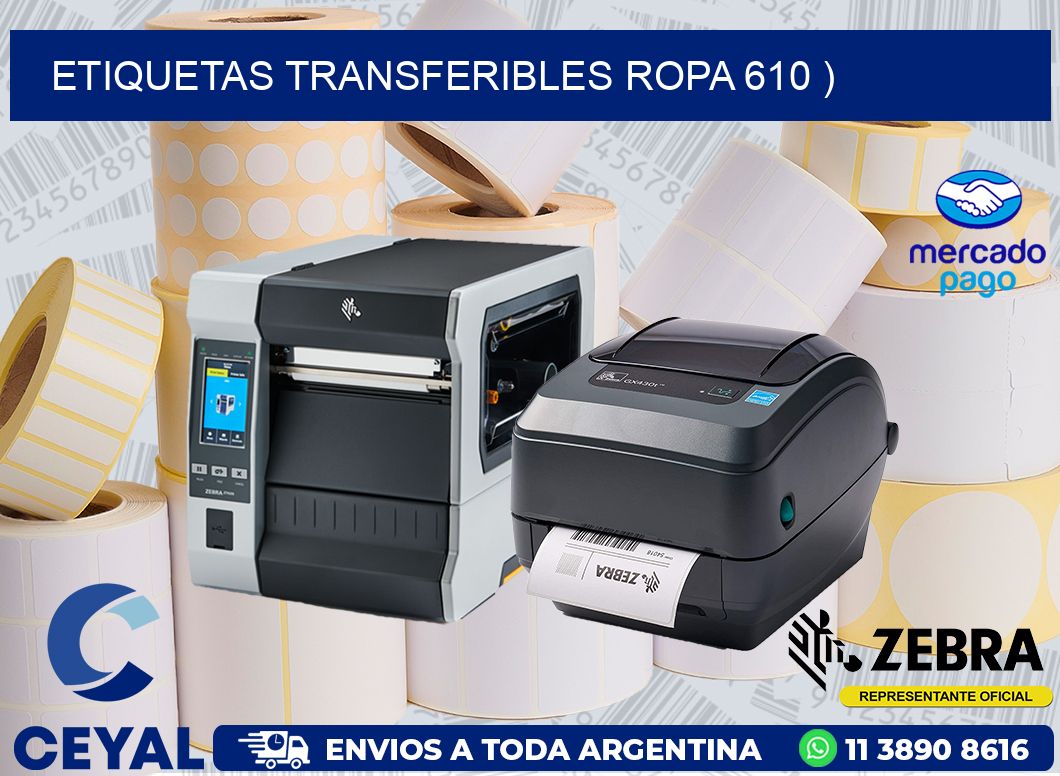 ETIQUETAS TRANSFERIBLES ROPA 610 )