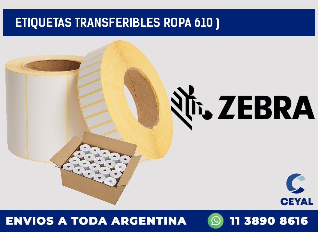 ETIQUETAS TRANSFERIBLES ROPA 610 )