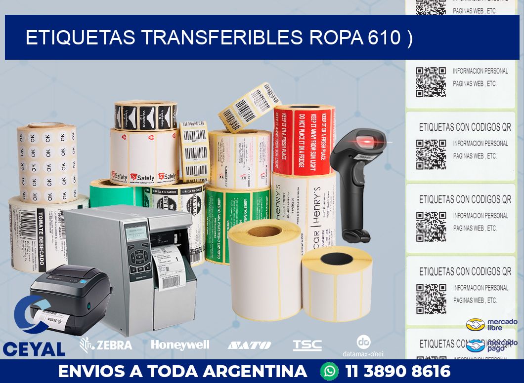 ETIQUETAS TRANSFERIBLES ROPA 610 )