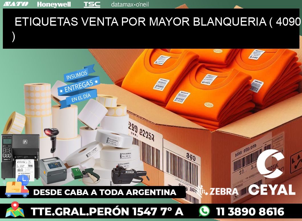 ETIQUETAS VENTA POR MAYOR BLANQUERIA ( 4090 )