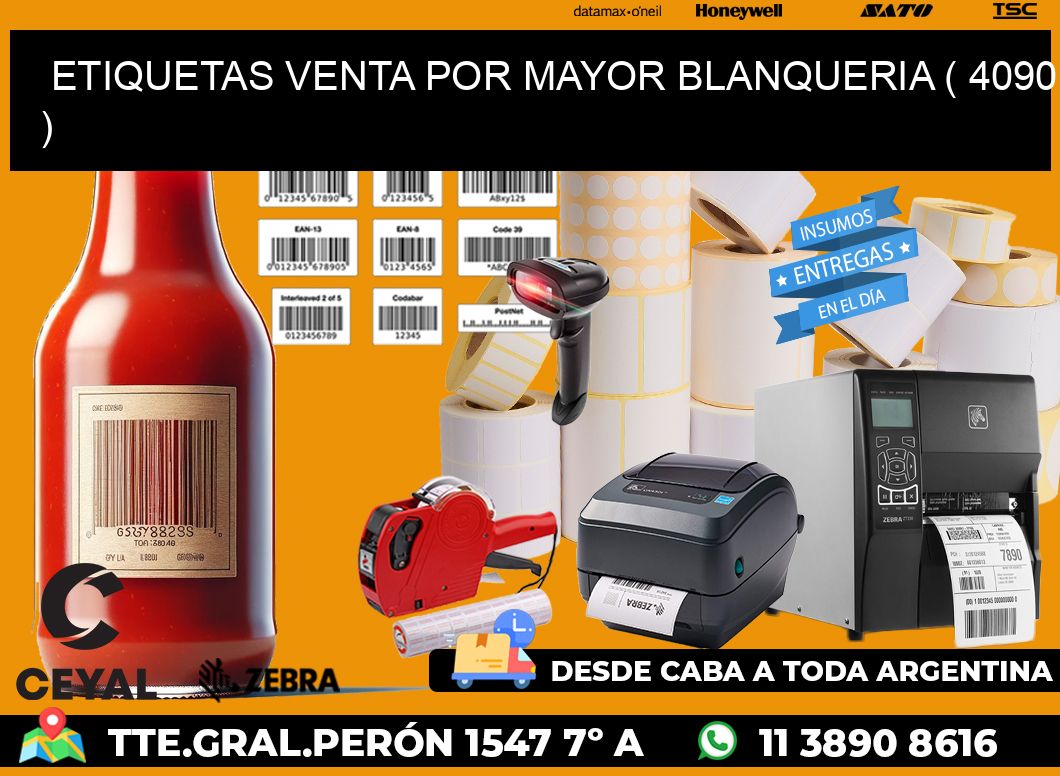 ETIQUETAS VENTA POR MAYOR BLANQUERIA ( 4090 )