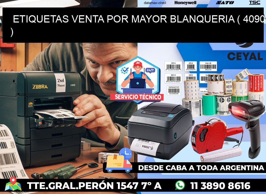 ETIQUETAS VENTA POR MAYOR BLANQUERIA ( 4090 )