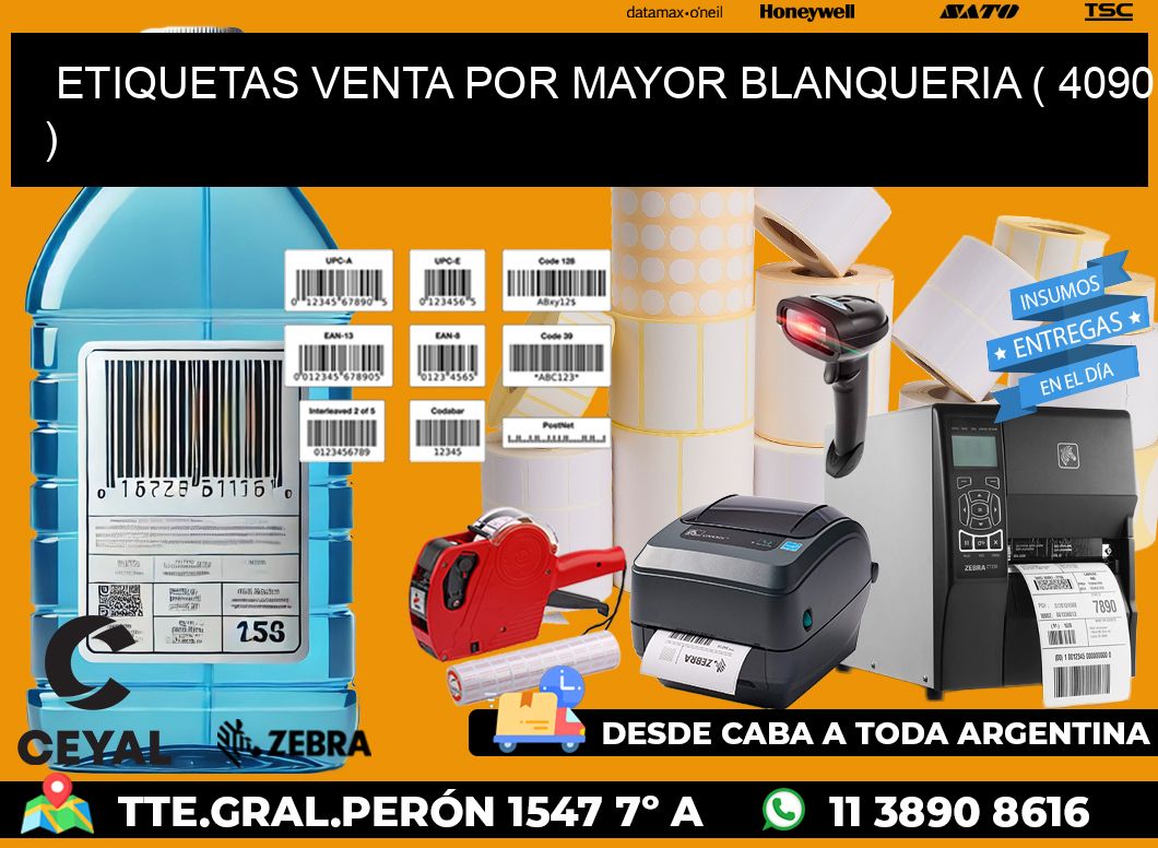 ETIQUETAS VENTA POR MAYOR BLANQUERIA ( 4090 )