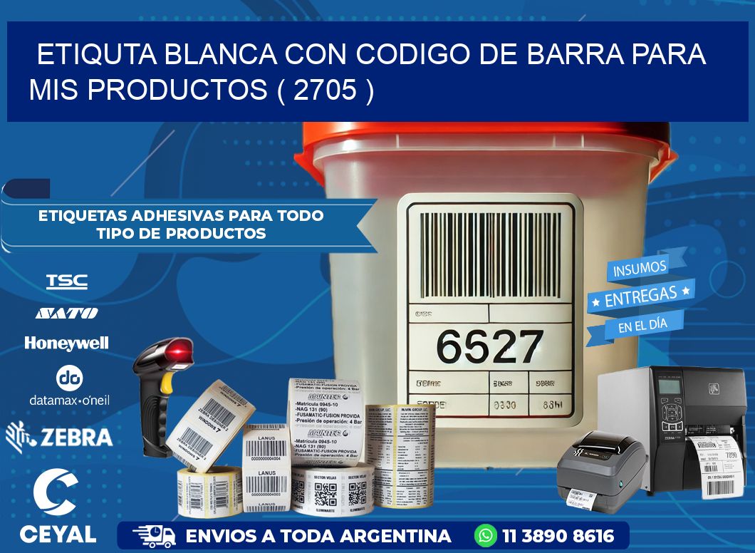 ETIQUTA BLANCA CON CODIGO DE BARRA PARA MIS PRODUCTOS ( 2705 )