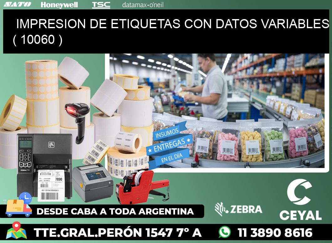 IMPRESION DE ETIQUETAS CON DATOS VARIABLES ( 10060 )