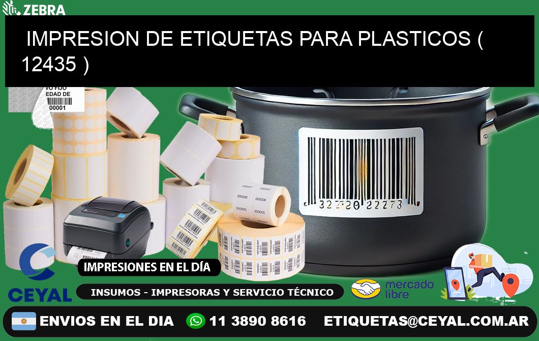 IMPRESION DE ETIQUETAS PARA PLASTICOS ( 12435 )