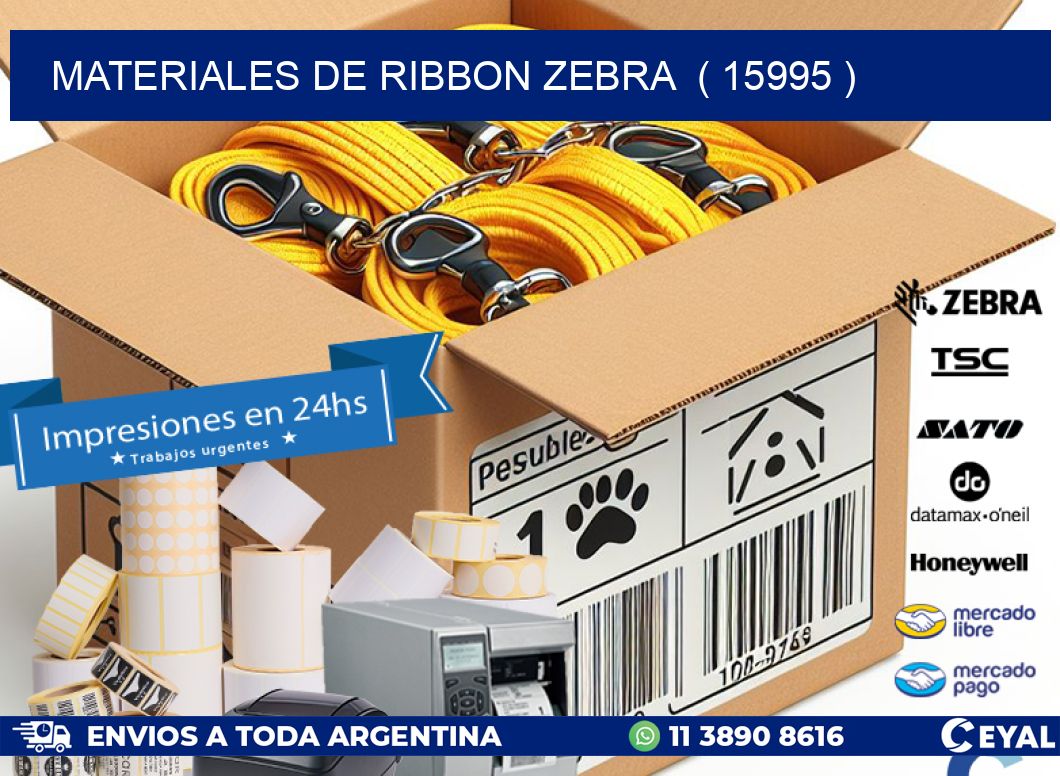 MATERIALES DE RIBBON ZEBRA  ( 15995 )