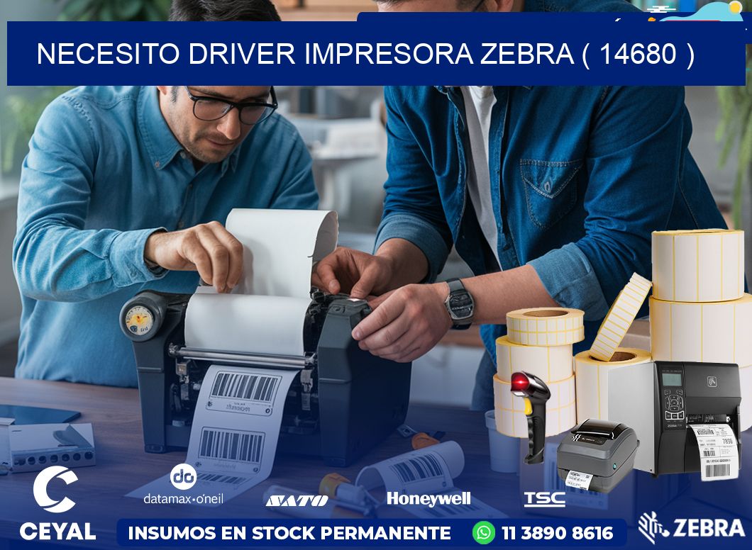 NECESITO DRIVER IMPRESORA ZEBRA ( 14680 )