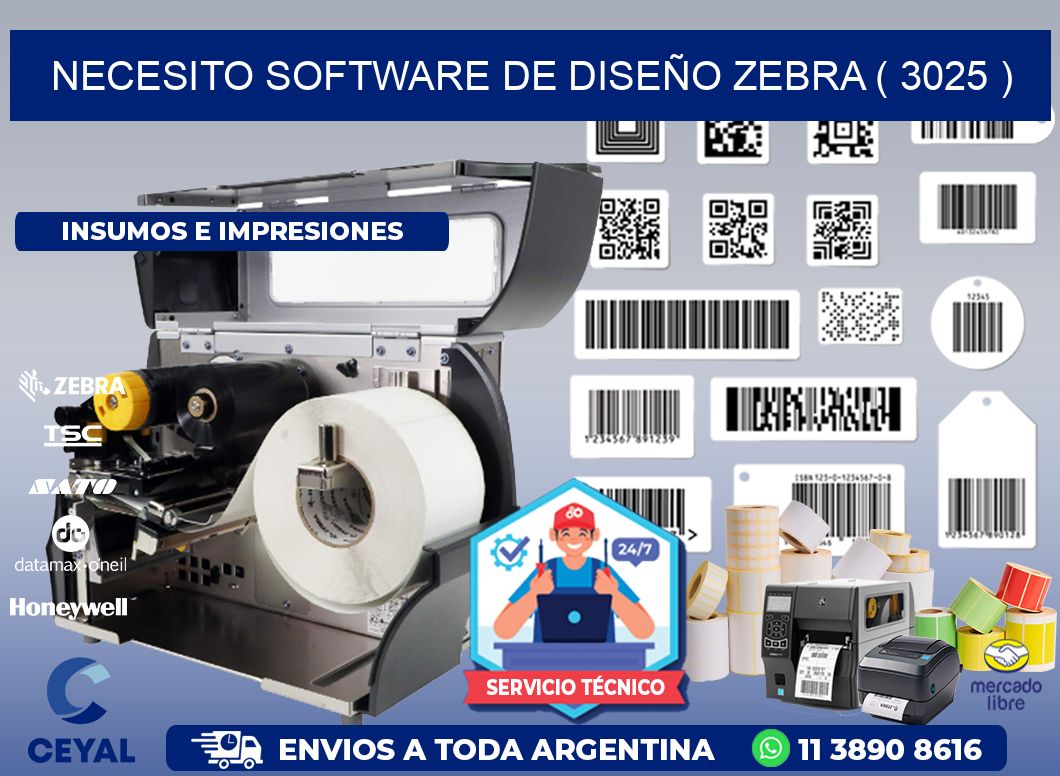 NECESITO SOFTWARE DE DISEÑO ZEBRA ( 3025 )