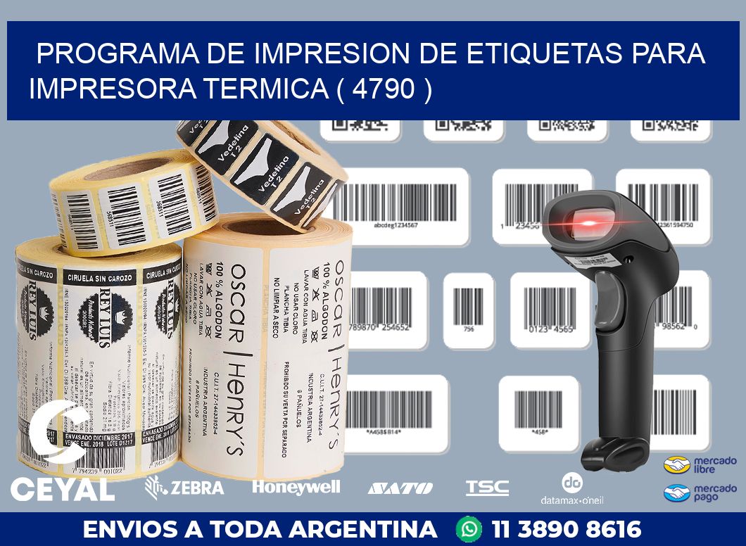 PROGRAMA DE IMPRESION DE ETIQUETAS PARA IMPRESORA TERMICA ( 4790 )