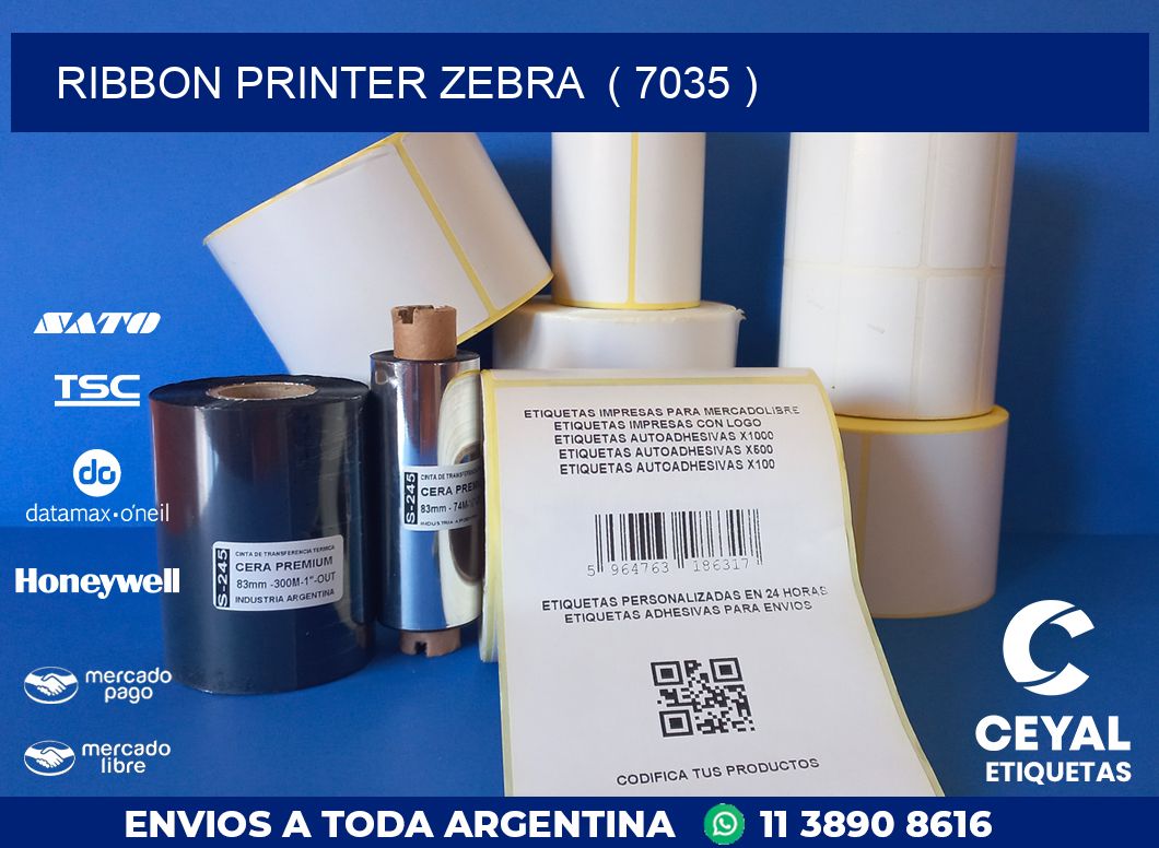 RIBBON PRINTER ZEBRA  ( 7035 )