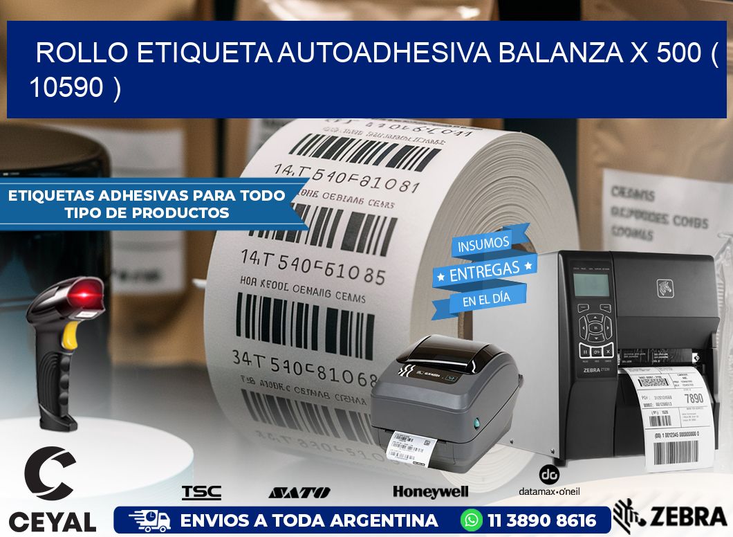 ROLLO ETIQUETA AUTOADHESIVA BALANZA X 500 ( 10590 )