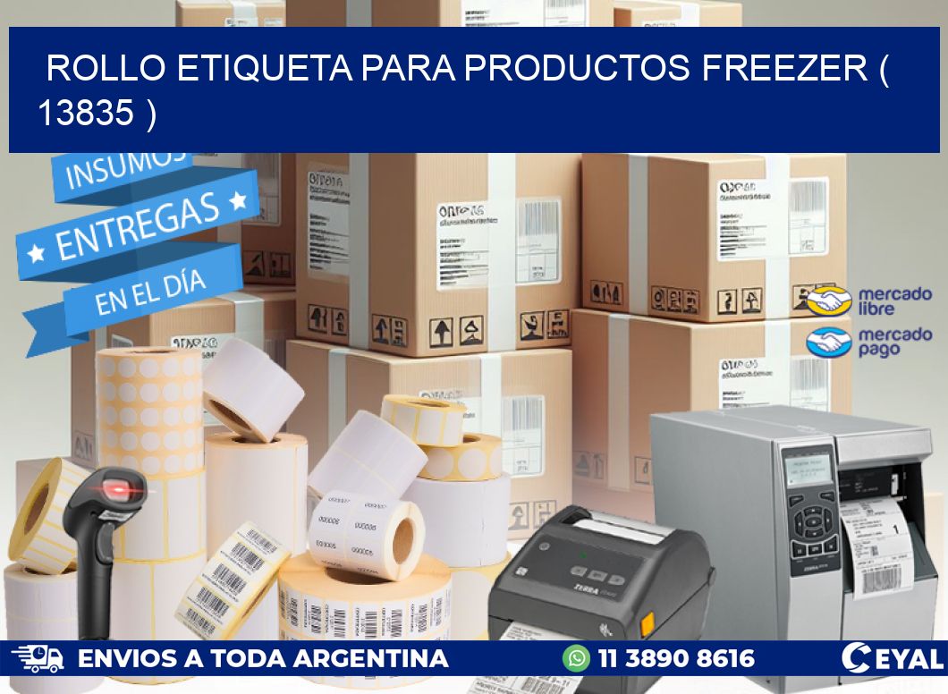 ROLLO ETIQUETA PARA PRODUCTOS FREEZER ( 13835 )