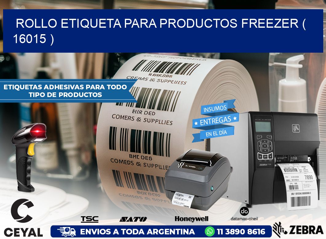 ROLLO ETIQUETA PARA PRODUCTOS FREEZER ( 16015 )