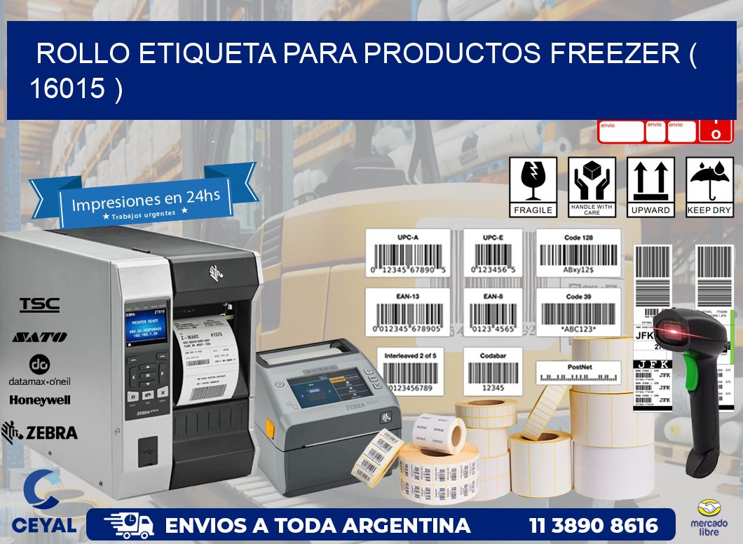 ROLLO ETIQUETA PARA PRODUCTOS FREEZER ( 16015 )