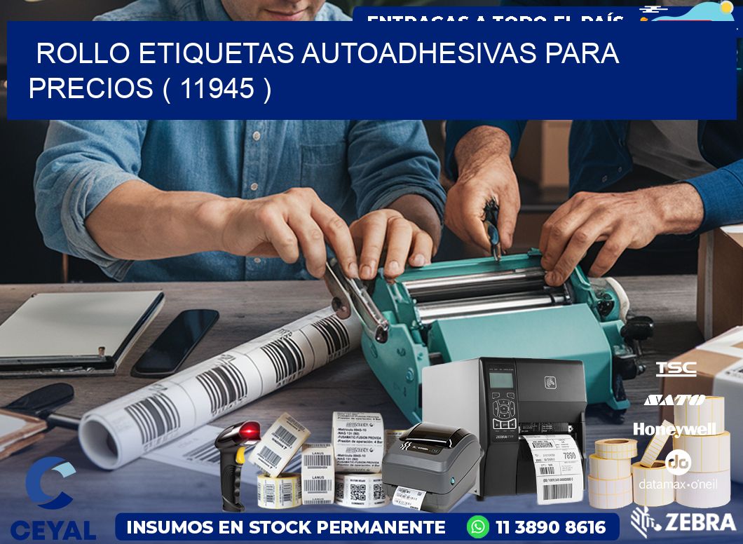 ROLLO ETIQUETAS AUTOADHESIVAS PARA PRECIOS ( 11945 )