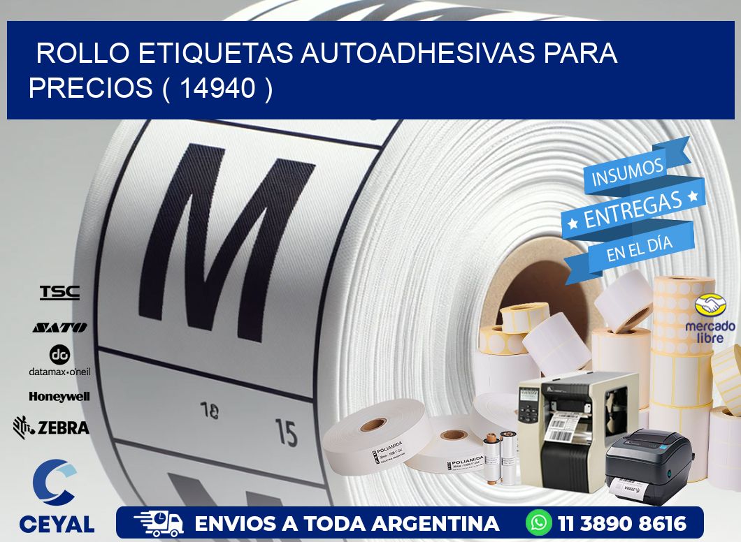 ROLLO ETIQUETAS AUTOADHESIVAS PARA PRECIOS ( 14940 )